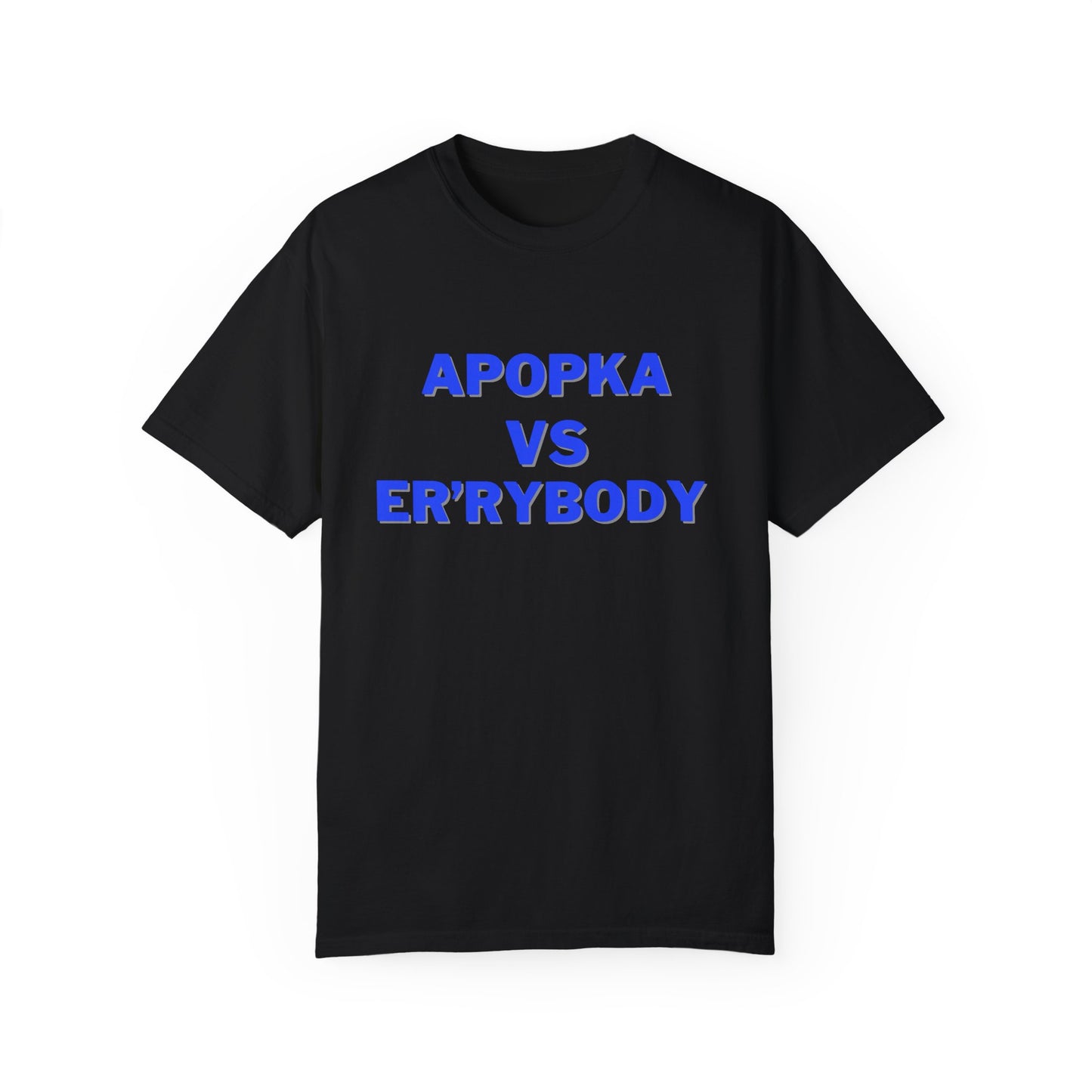 Apopka VS Er'rybody Unisex T-shirt