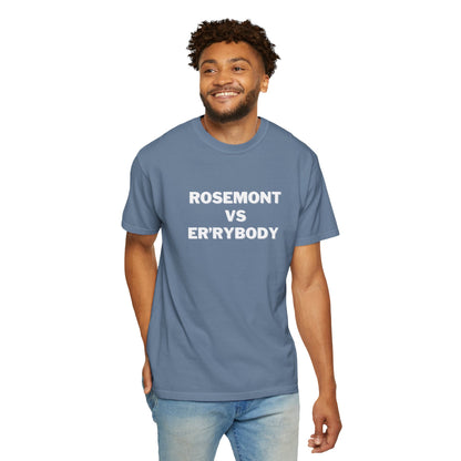 Rosemont VS Er'rybody T-shirt