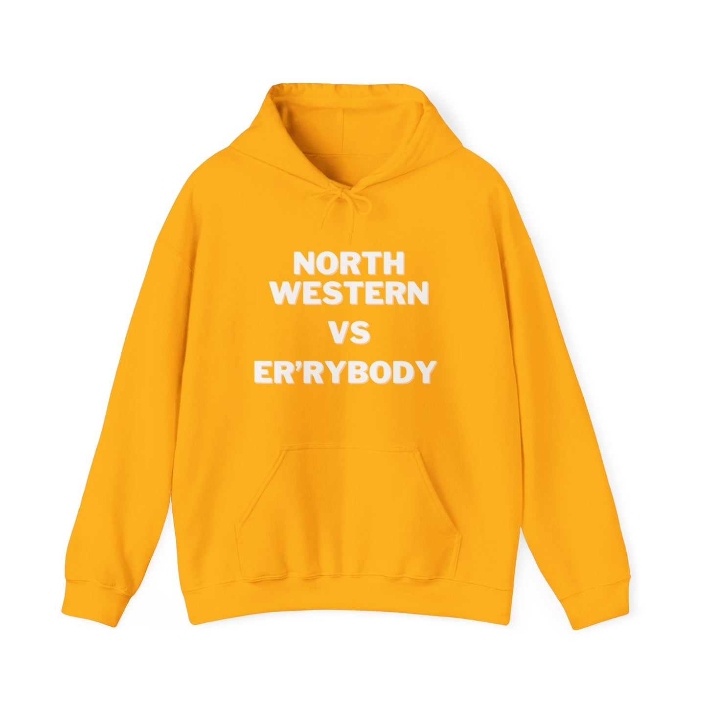 North Western VS Er'rybody Hoodie