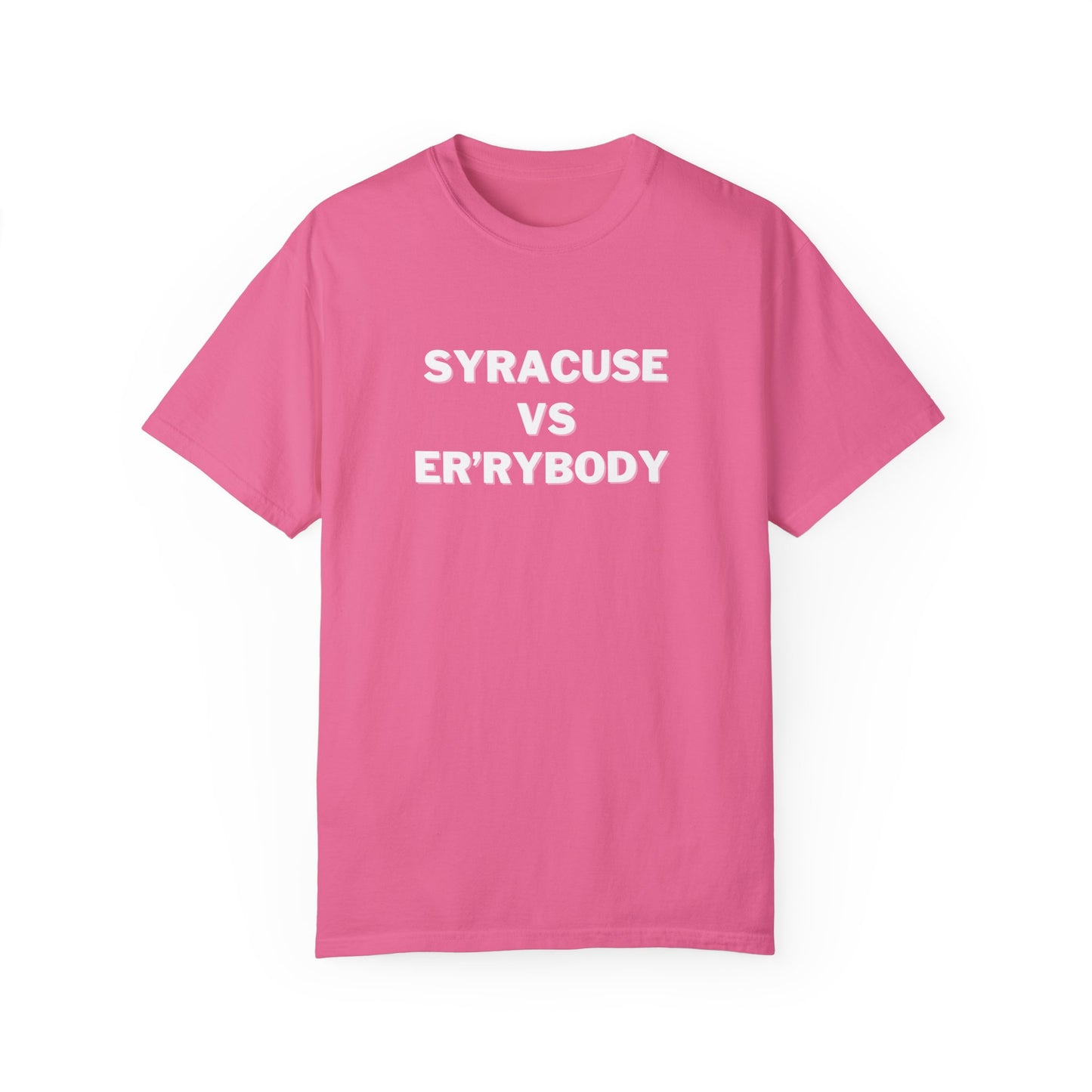 Syracuse VS Er'rybody T-shirt