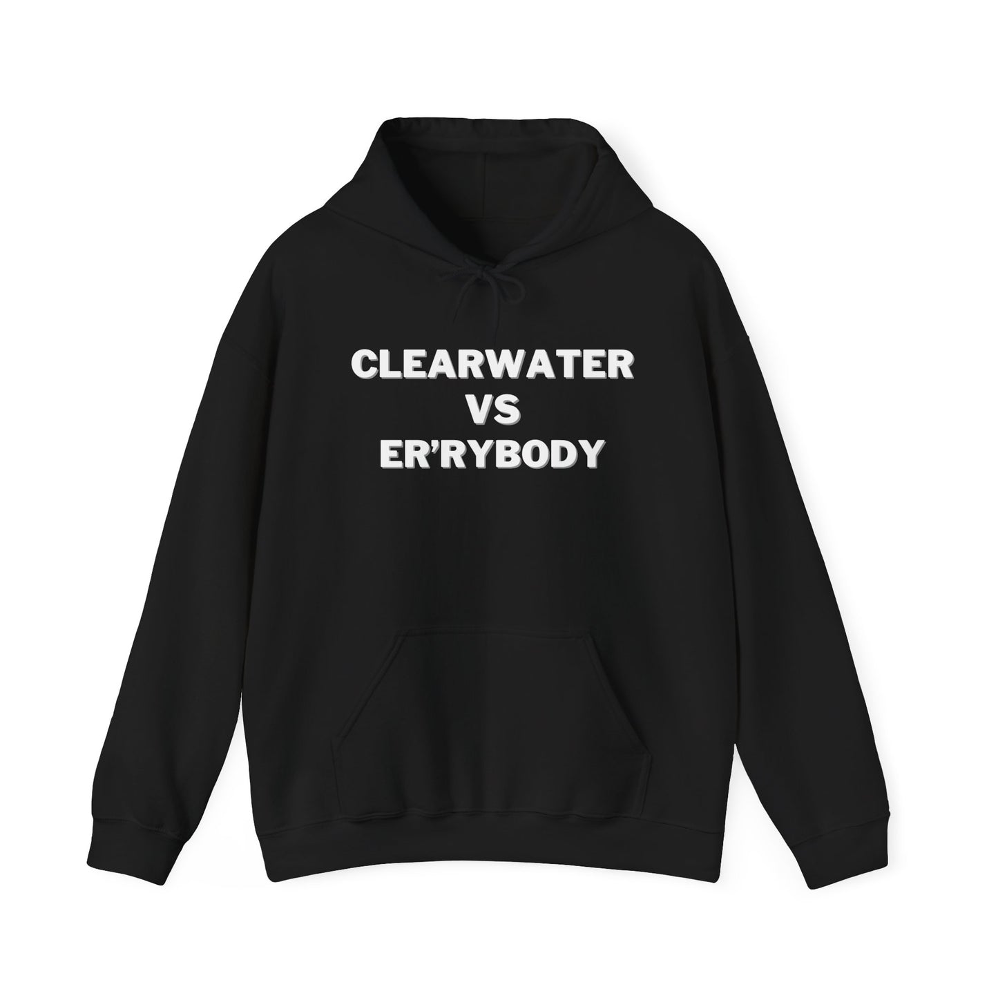 Clearwater VS Er'rybody Hoodie