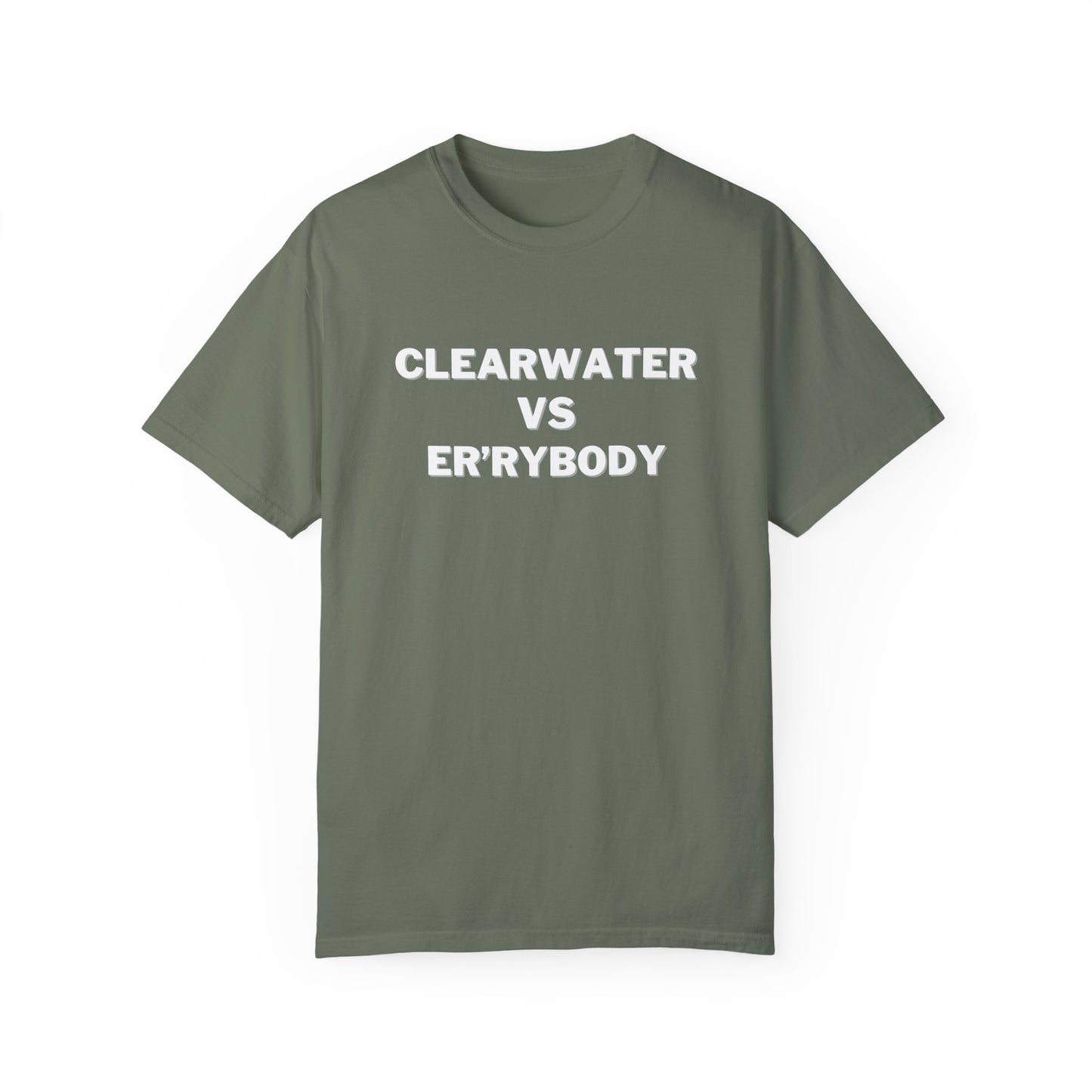 Clear Water VS Er'rybody T-shirt