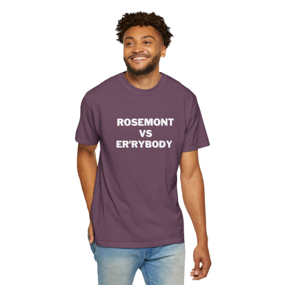 Rosemont VS Er'rybody T-shirt