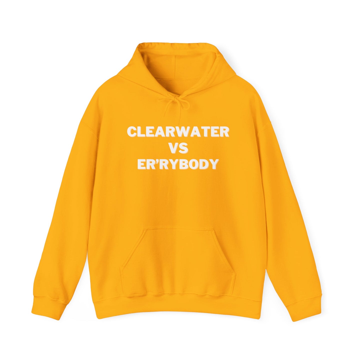 Clearwater VS Er'rybody Hoodie