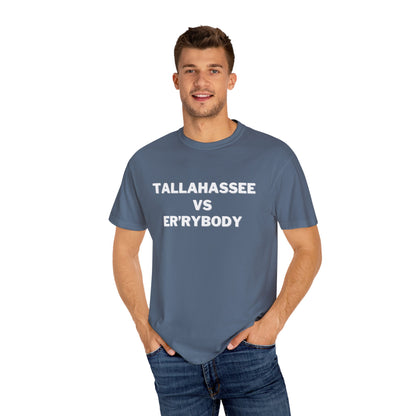 Tallahassee VS Er'rybody T-shirt