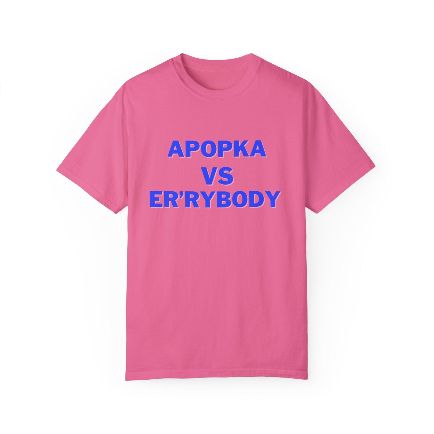 Apopka VS Er'rybody Unisex T-shirt