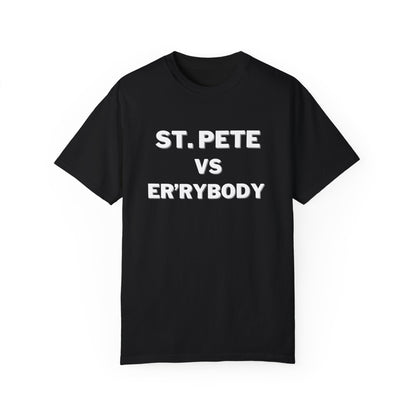 St. Pete VS Er'rybody T-shirt