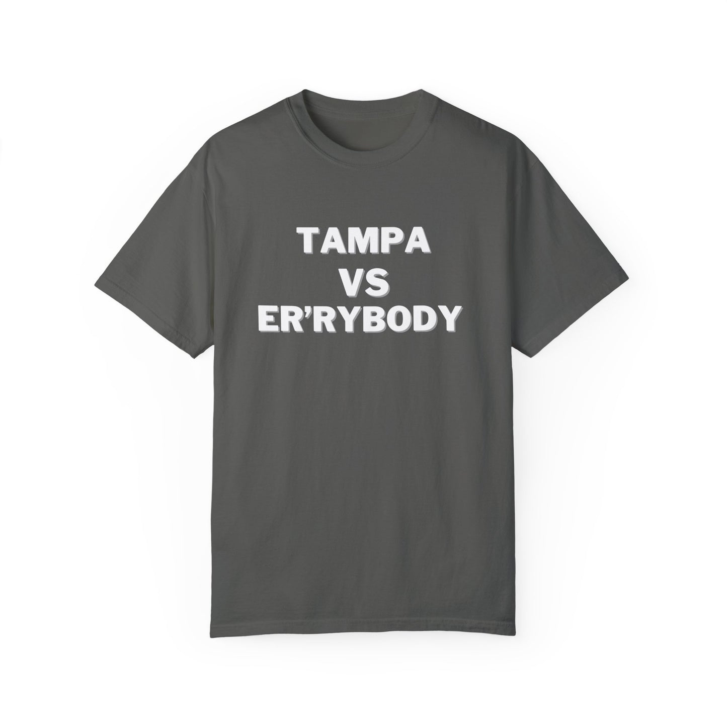 Tampa VS Er'rybody Unisex T-shirt