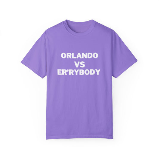 Orlando VS Er'rybody Unisex T-shirt