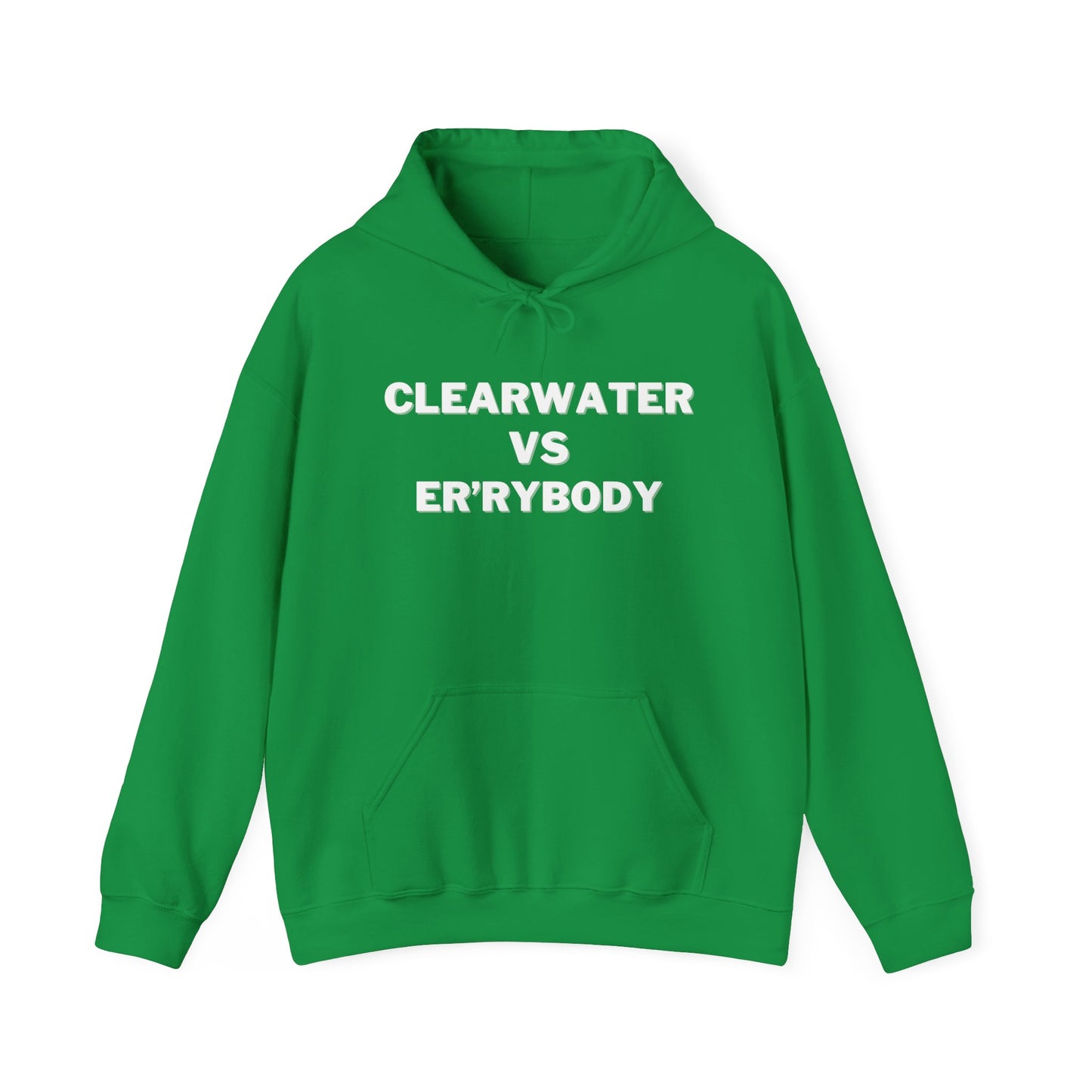 Clearwater VS Er'rybody Hoodie