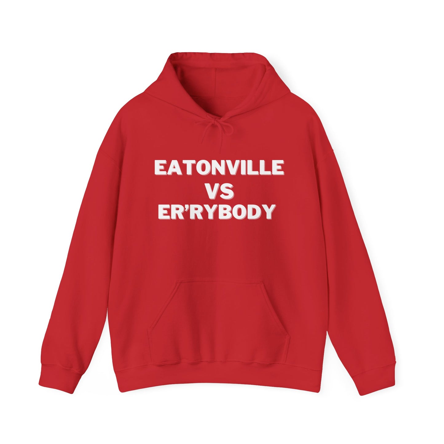 Eatonville VS Er'rybody Unisex Hoodie