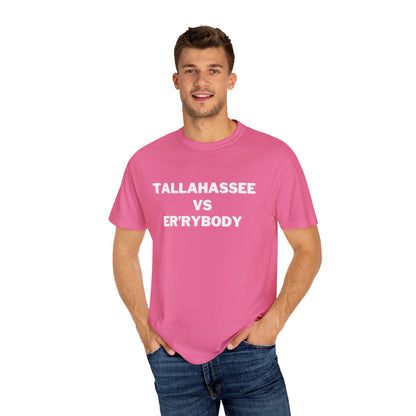 Tallahassee VS Er'rybody T-shirt