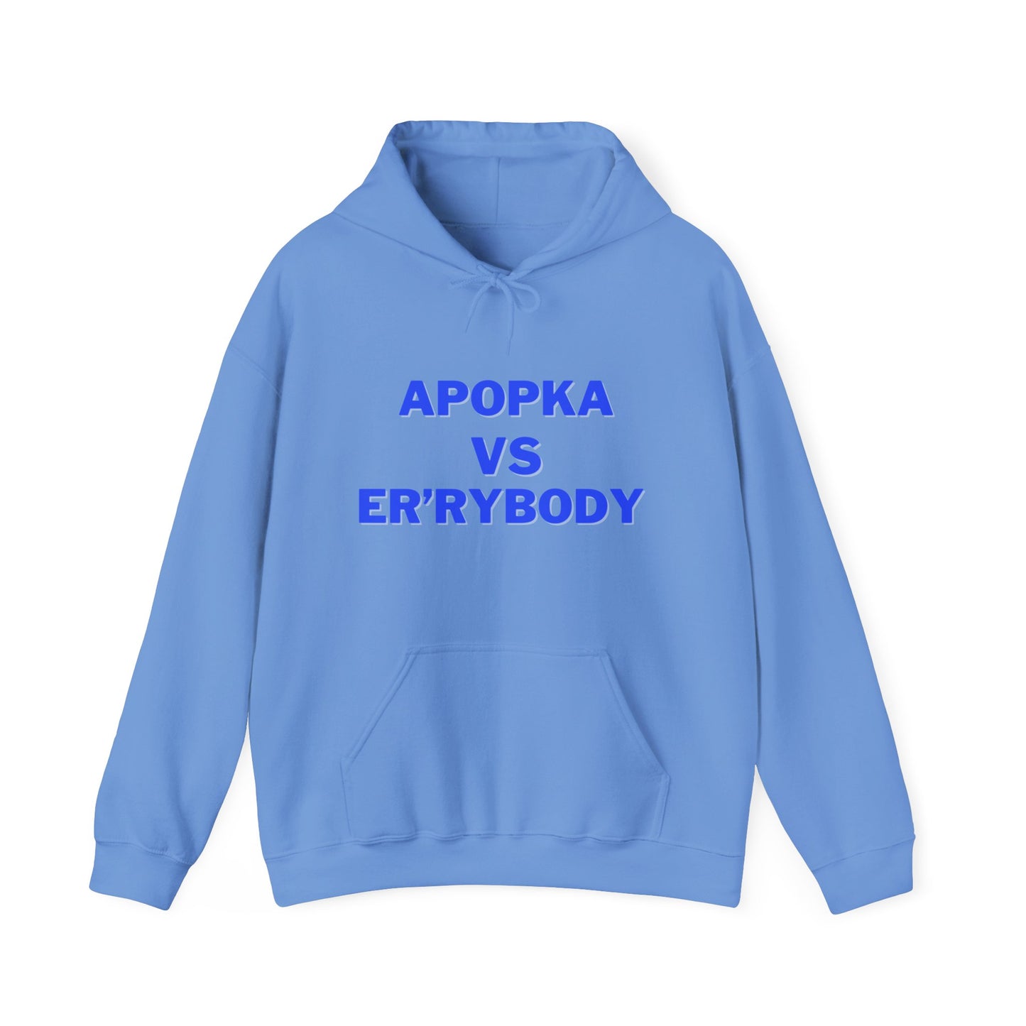 Apopka VS Er'rybody Hoodie