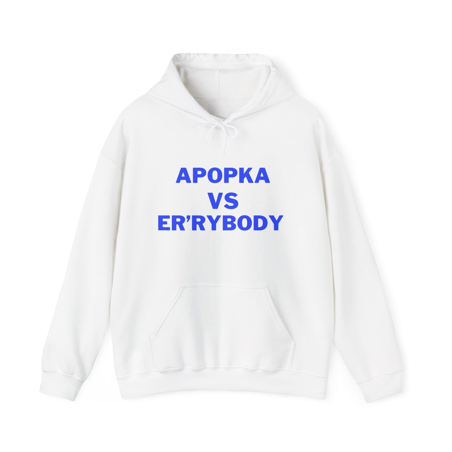 Apopka VS Er'rybody Hoodie